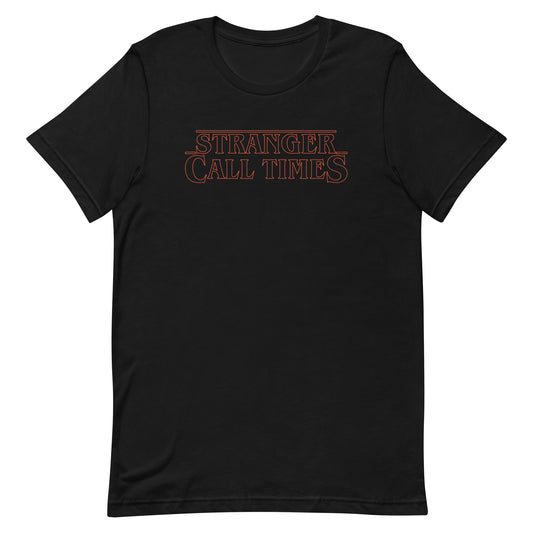 Stranger Call Times Shirt