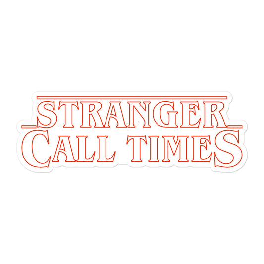 Stranger Call Times Sticker