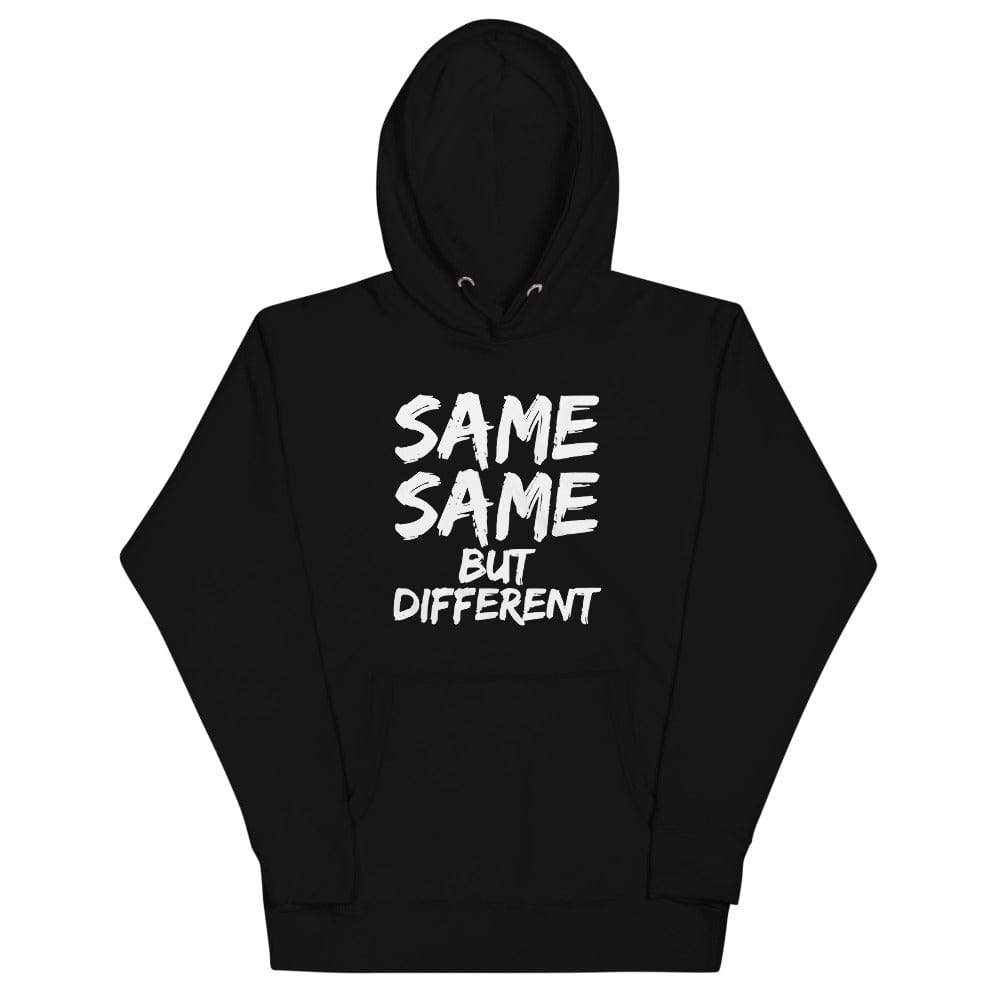 Production Apparel Hoodies SAME SAME BUT DIFFERENT Black / S