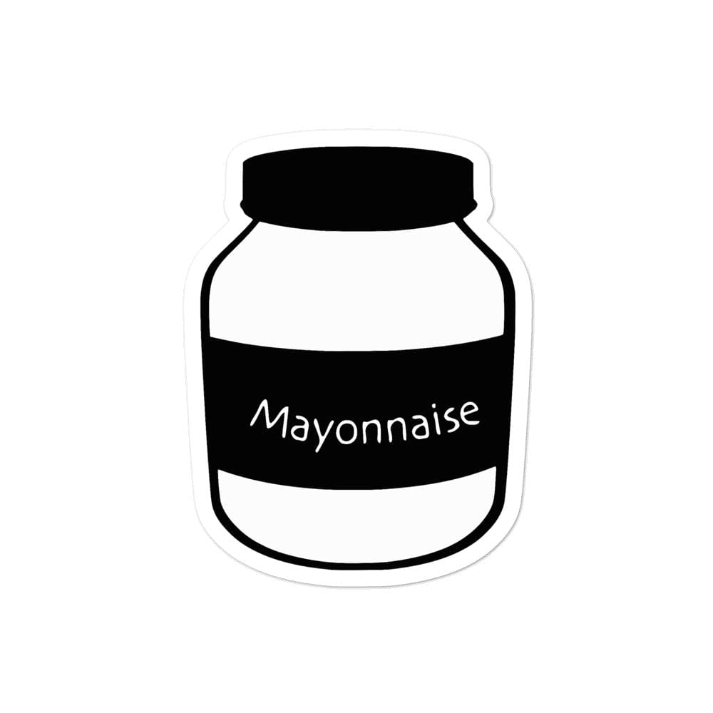 Production Apparel Stickers Mayonaise Commercial 4x4