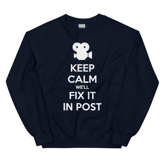 Production Apparel Sweaters Keep Calm We'll Fix It In Post Navy / S