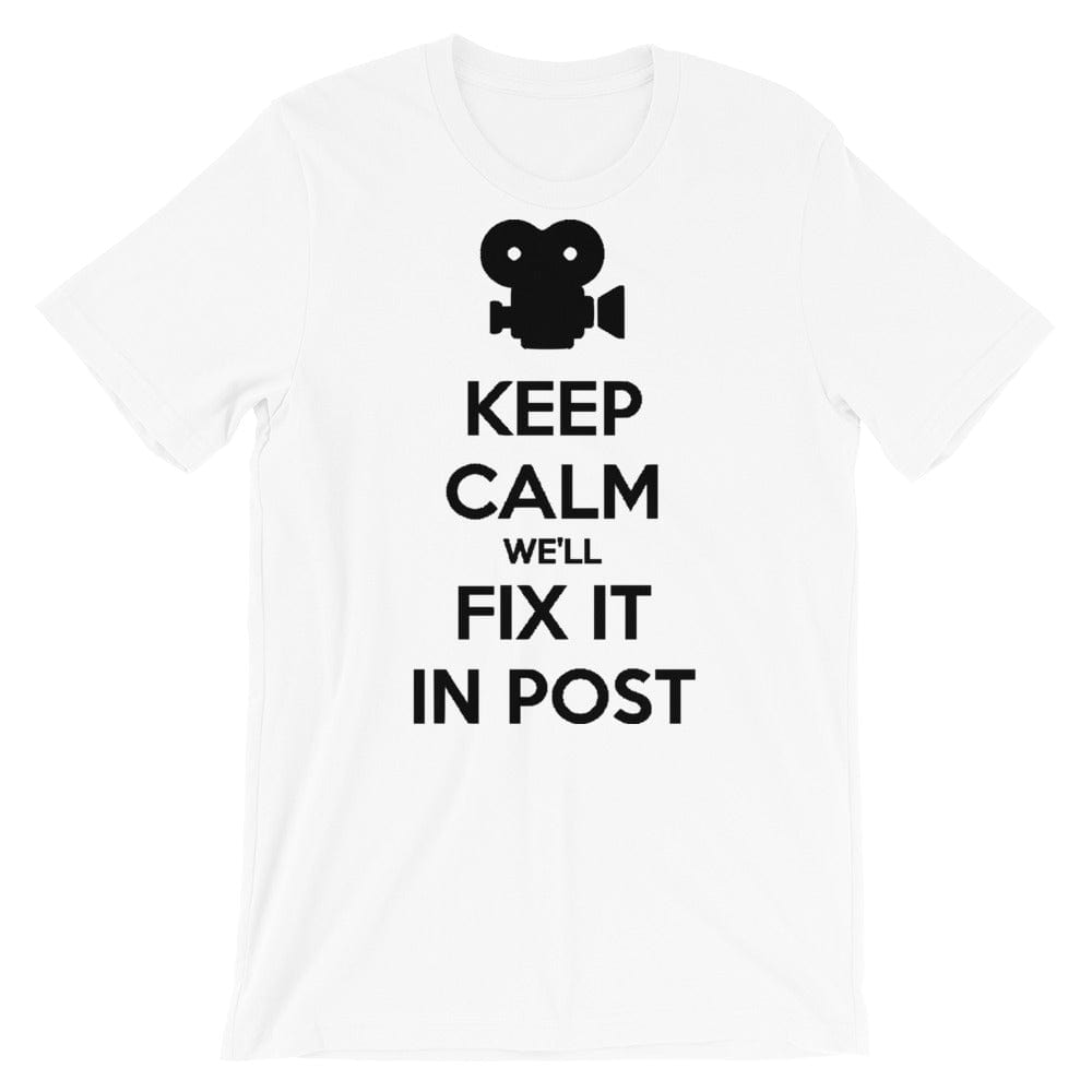 Production Apparel T-Shirts Keep Calm We'll Fix It In Post White / XS