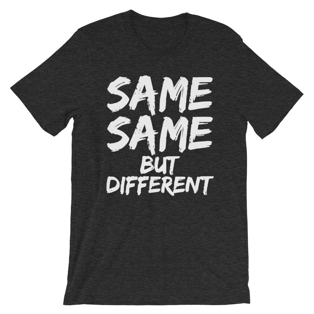 Production Apparel T-Shirts SAME SAME BUT DIFFERENT Dark Grey Heather / XS